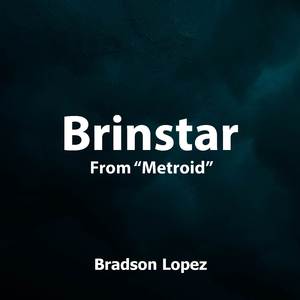Brinstar (From "Metroid") (Orchestral Cover)