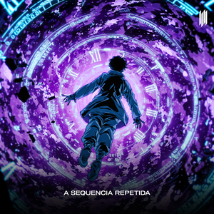 A SEQUENCIA REPETIDA (SLOWED)