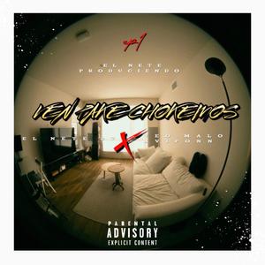 VEN PAQUE CHOKEMOS (feat. Yeo Maloo, Aviponn Maloo & El Nete Produciendo)