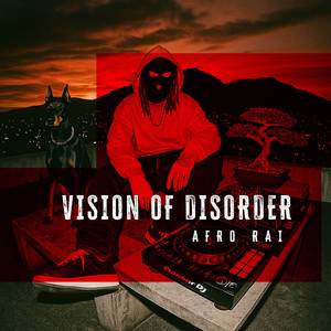 Vision of Disorder