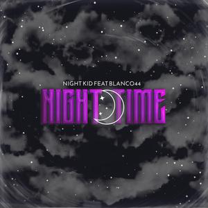 Night Time (feat. BLANCO44)
