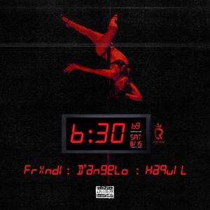 6:30 (feat. D'Anghelo, Haquil & Rhygin Selecta)