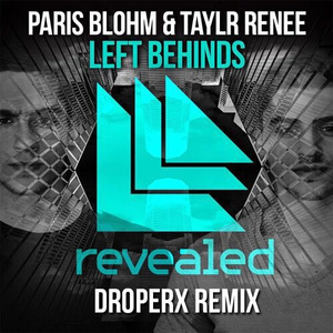 Left Behinds (Droperx Remix)