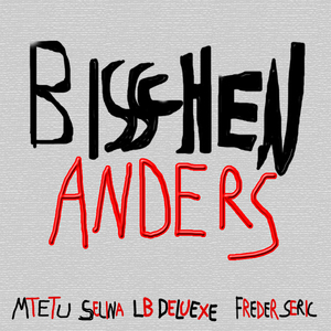 BISSCHEN ANDERS