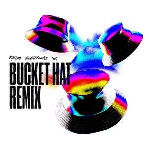 Bucket Hat Remix