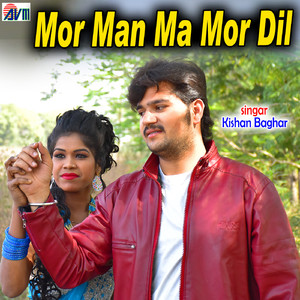 Mor Man Ma Mor Dil
