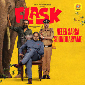Nee En Sarga Soundharyame (From "Flask") (Original Motion Picture Soundtrack)