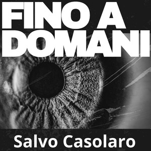 Fino a domani (Radio Edit)