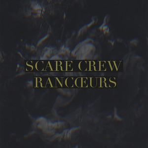 Rancœurs