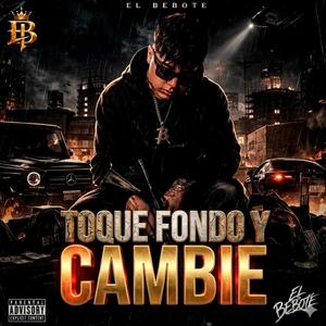 TOQUE FONDO Y CAMBIE