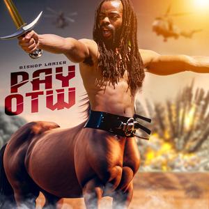 PAY O.T.W.