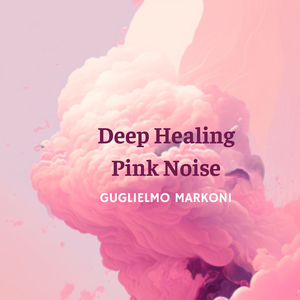 Deep Healing Pink Noise