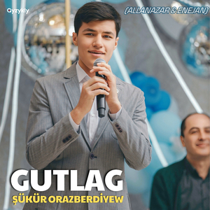 Gutlag (Allanazar & Enejan)