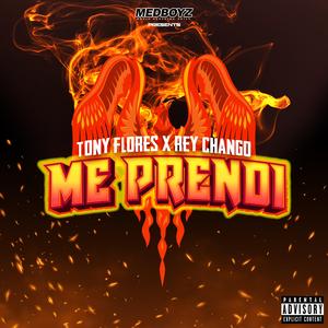 Me Prendi (feat. Rey Chango)