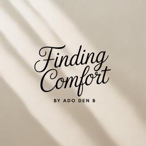 Finding comfort