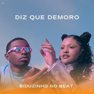 Diz Que Demoro