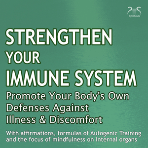 Activate Defenses & Promote Health with Mindfulness, Autogenic Training, Part 4