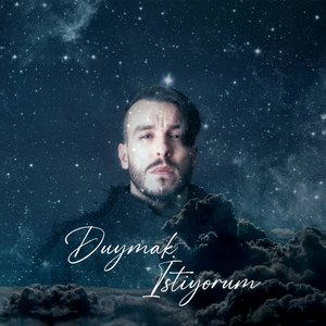 Duymak İstiyorum
