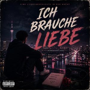 Ich Brauch Liebe