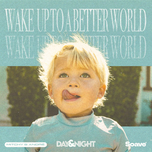 Wake Up To A Better World