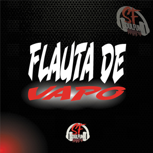 Flauta de Vapo
