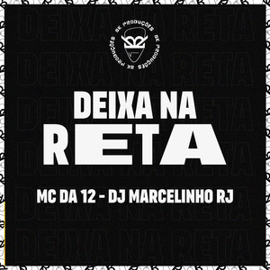 Deixa na Reta