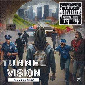 Tunnel Vision