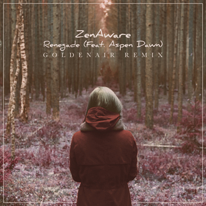 Renegade (Goldenair Remix)