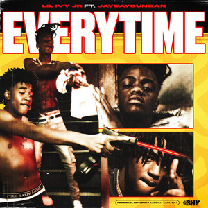 Everytime (feat. JayDaYoungan)