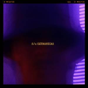 S/o Ozymandias