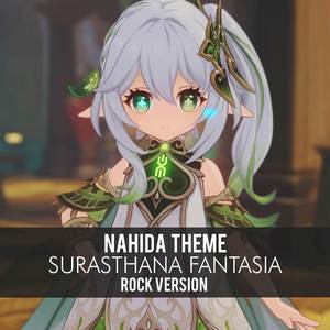 Surasthana Fantasia - Nahida Theme (From "Genshin Impact") (Rock Version)