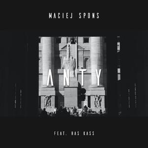 Anty (feat. Ras Kass)
