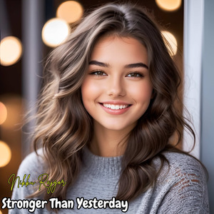 Stronger Than Yesterday