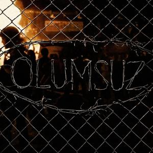 Olumsuz (Street version)