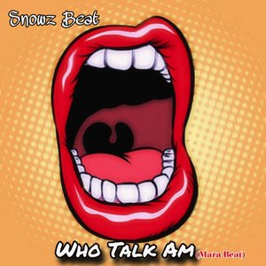 Who Talk Am Mara Beat