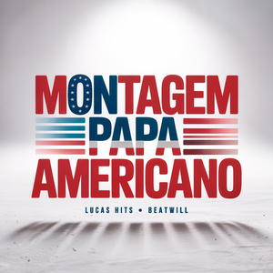 MONTAGEM PAPA AMERICANO