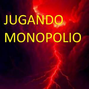 Jugando Monopolio
