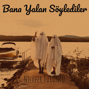 Bana Yalan Söylediler