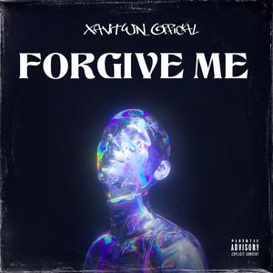 Forgive me