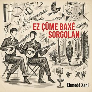 Ez çûme baxê sorgolan (Kurdish Jazz) (V2)