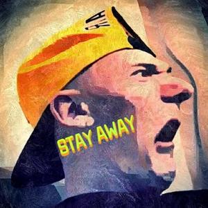 STAY AWAY (feat. Lil Midnight)