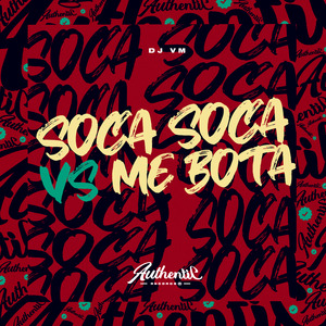 Soca Soca Vs Me Bota