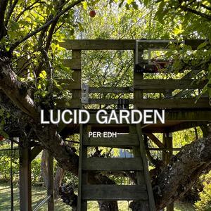 Lucid Garden
