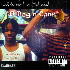 Odog N Cane (feat. Judatruth)