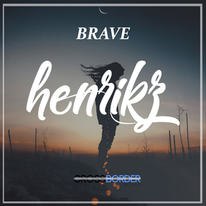 Brave (Original Mix)