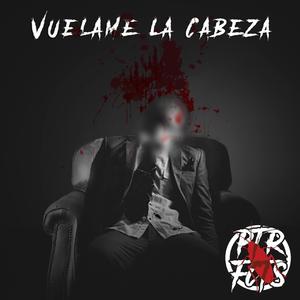 Vuelame la cabeza