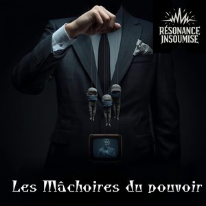Les Mâchoires Du Pouvoir
