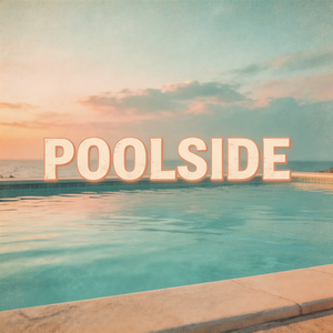 Poolside