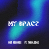 NOT RECORDS - My Space