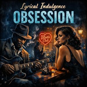 Obsession (Bluesy) (Special Version)